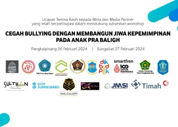 PWI Babel Ucapkan Terimakasih Kepada Mitra yang Mendukung Suksesnya Workshop Cegah Bullying