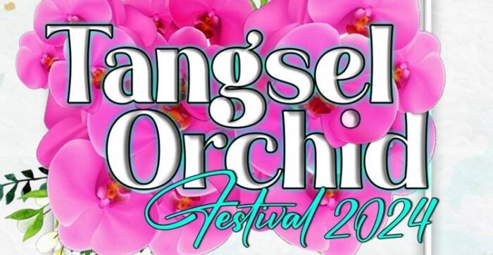Tangsel Orchid Festival 2024, Meriahkan HUT ke-16 Kota dengan Keindahan Anggrek
