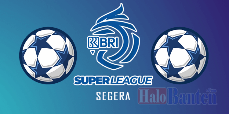 Jadwal Lengkap Pekan Ketiga Super League 2025/2026: Laga Seru Menanti