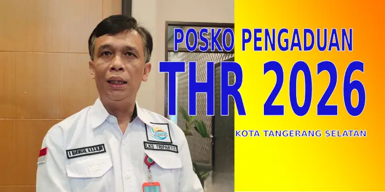 Pemkot Tangsel Buka Posko Pengaduan THR bagi Pekerja hingga 31 Maret