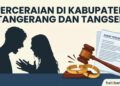 Perceraian di Kabupaten Tangerang dan Tangsel Tembus 5.124 Kasus