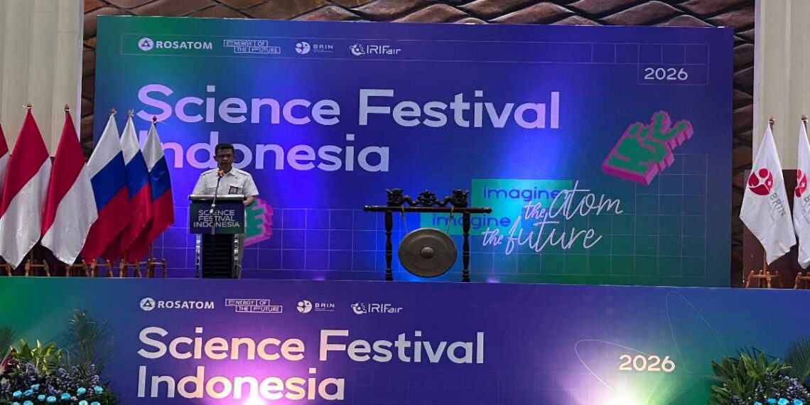 BRIN bersama Rosatom Rusia mendorong pemanfaatan nuklir damai melalui Science Festival Indonesia 2026.
